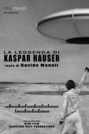 La leggenda di Kaspar Hauser