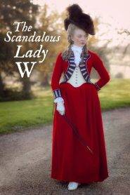 La vita scandalosa di Lady W