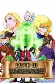 Lupin III – La principessa della brezza, la città nascosta nel cielo