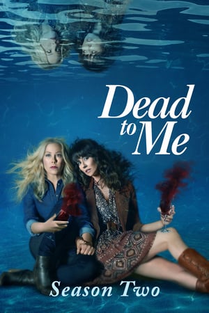 Dead to me – Amiche per la morte 2