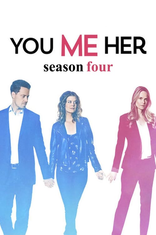 You Me Her 4