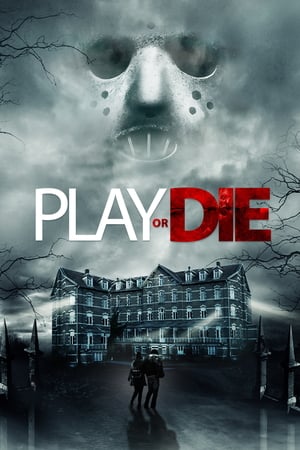 Play or Die – Gioca o Muori