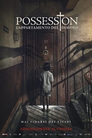 Possession – L’appartamento del diavolo