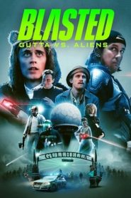 Blasted – Gutta vs. Aliens